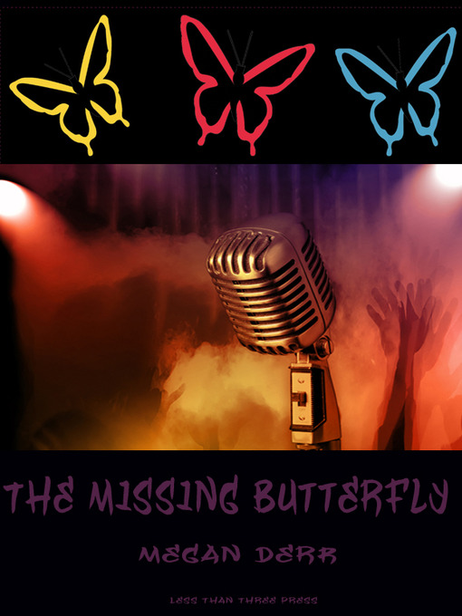 Title details for The Missing Butterfly by Megan Derr - Available